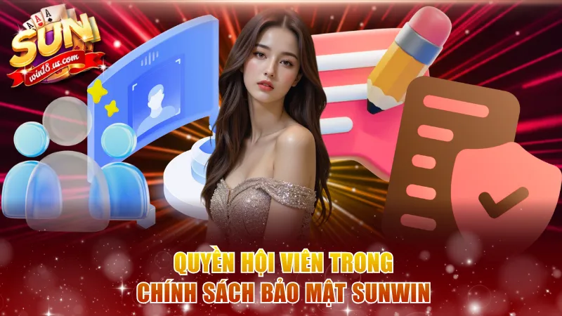 Quyền hội viên trong tuyên bố bảo vệ Sun win